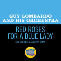 Guy Lombardo and His Orchestra - Red Roses For A Blue Lady (Live On The Ed Sullivan Show, May 23, 1965)
