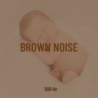 ABC Sleep - Brown Noise 500 Hz