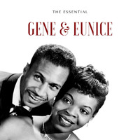 Gene & Eunice - Gene & Eunice - The Essential