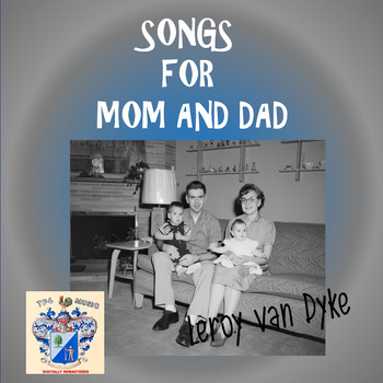 Leroy Van Dyke - Songs for Mom and Dad