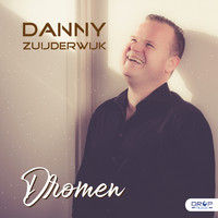 Danny Zuijderwijk - Dromen