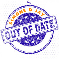 Simone D Jay - Out of Date