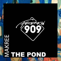 Makree - The Pond