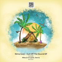 Nima Gorji - Cut Off The Sound EP