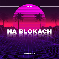 ERAS - Na Blokach (Instrumental)