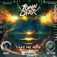 John Carr - Take Me Now
