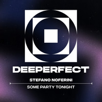 Stefano Noferini - Some Party Tonight
