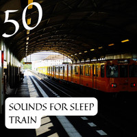 Peaceful Train, Sleep Music, Relaxing Music, Train Sounds Channel, Relaxation, Train Ambiance, Sleep & Train - Sleep Sounds - Baby Sleep Spot, Train Sounds