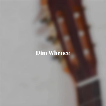 Various Artists - Dim Whence