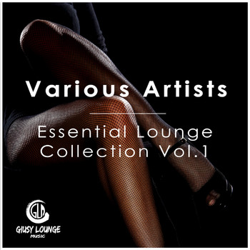 Various Artists - Essential Lounge Collection, Vol. 1
