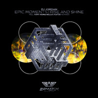 DJ Jordan - Epic Moments | Rise and Shine