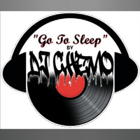 DJ Chemo - Go To Sleep