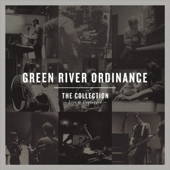 Green River Ordinance - The Collection - Live & Unplugged