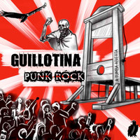 Guillotina Punk Rock - A Tumba Abierta (Explicit)