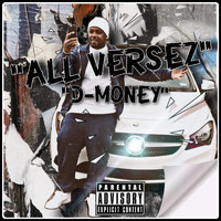 D Money - All Versez (Explicit)