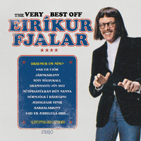 Eiríkur Fjalar - The Very Best Off Eiríkur Fjalar