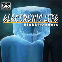 Klubbhoppers - Electronic Life (Extended Mix)