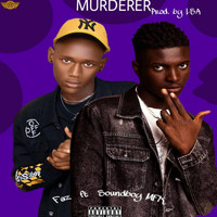 Faz - Murderer (feat. Soundboy Mfk)