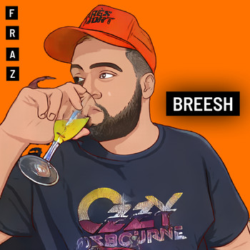 FRAZ - Breesh (Explicit)