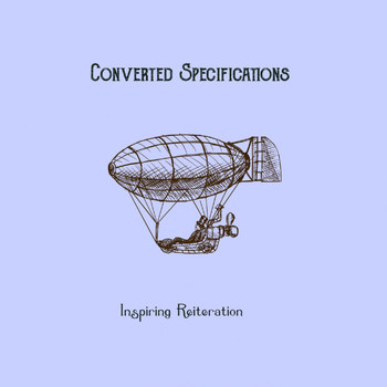 Converted Specifications - Inspiring Reiteration