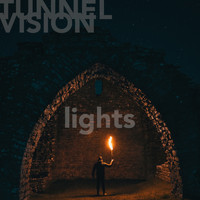 Tunnel Vision - Lights
