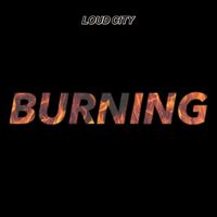 Loud City - Burning