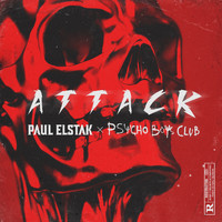 Paul Elstak and Psycho Boys Club - Attack