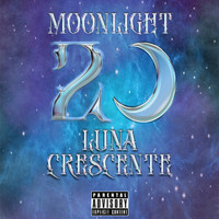 Moonlight - 20 - Luna Crescente (Explicit)
