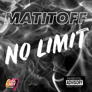 Matitoff - No Limit (Explicit)