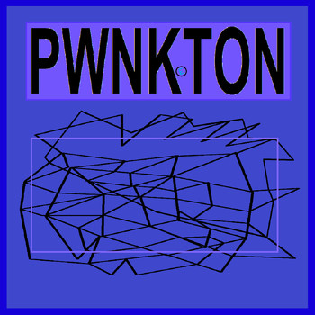 Serafin - Pwnkton (Explicit)