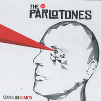 The Parlotones - Stand Like Giants