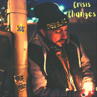 Crisis - Changes