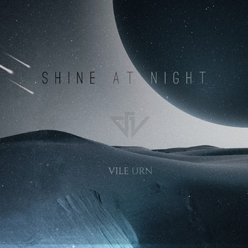 Vile Urn - Shine at Night