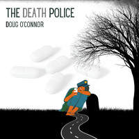 Doug O'Connor - The Death Police