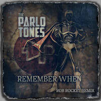 The Parlotones - Remember When (Rob Rocket Mix)
