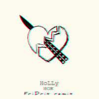 Holly - Нож (FriDrix remix)