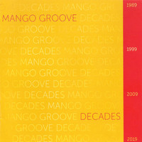Mango Groove - Decades
