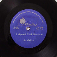 Ladysmith Black Mambazo - Shosholoza