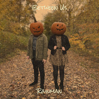 Rainman - Between Us