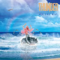 Thunder - All the Way (Single Edit)