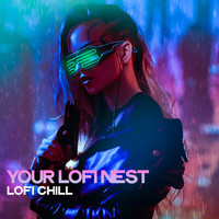 LoFi Chill - Your Lofi Nest
