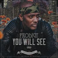 Prodigy - You Will See (Explicit)