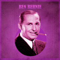 Ben Bernie - Presenting Ben Bernie