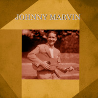 Johnny Marvin - Presenting Johnny Marvin