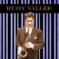 Rudy Vallee - Presenting Rudy Vallee