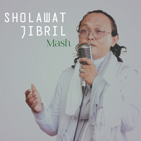 Mash - Sholawat Jibril