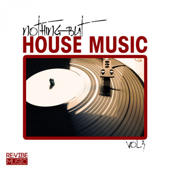 Various Artists - Nothing but House Music, Vol. 3