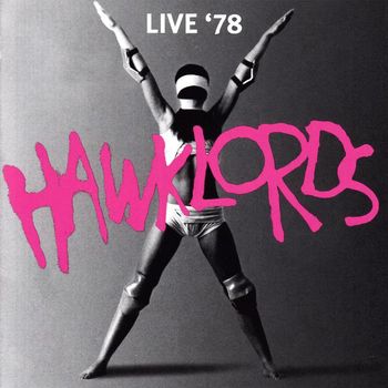 Hawklords - Live '78