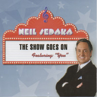 Neil Sedaka - The Show Goes on
