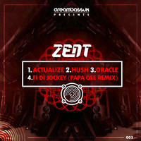 Dj Zent - Actualize EP